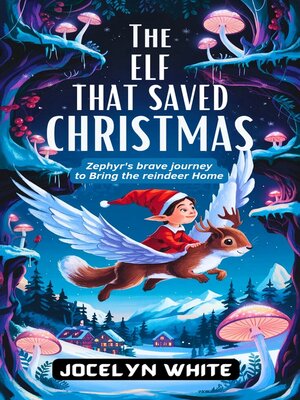 cover image of THE ELF THAT SAVED CHRISTMAS